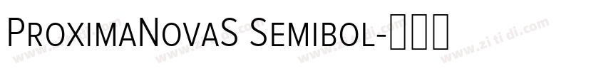 ProximaNovaS Semibol字体转换